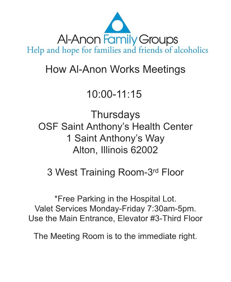 How AlAnon Works Weekly Meetings OSF Saint Anthony's Health Center 3